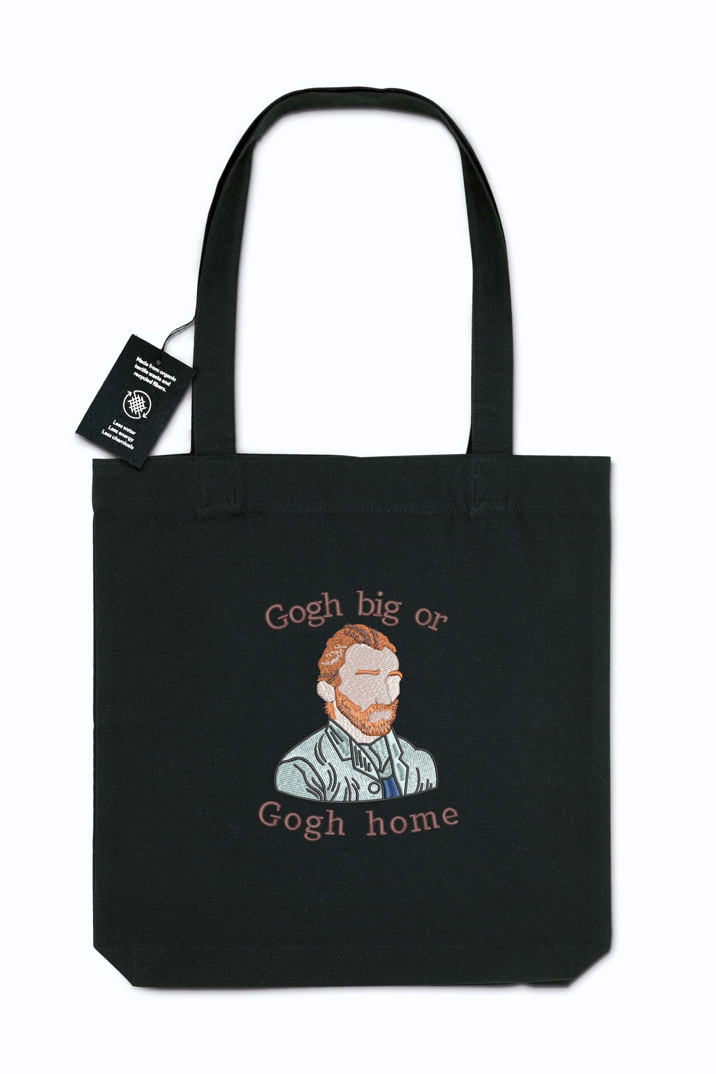 Gogh big or Gogh home | Tote Bag