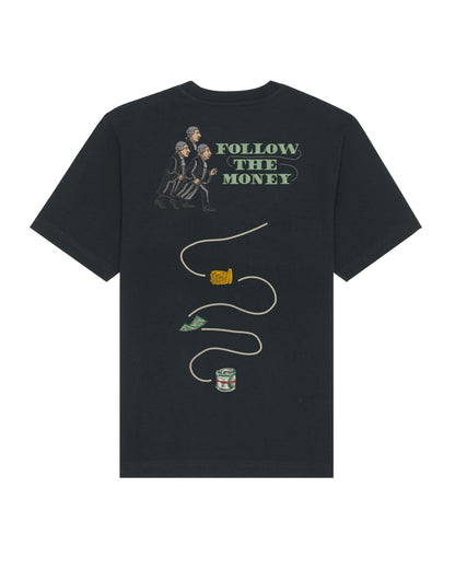 Follow the money | Tricou