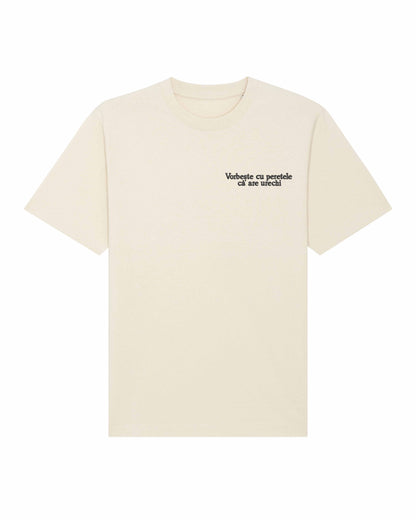 Vorbeşte cu peretele că are urechi | Tricou | Hanorac
